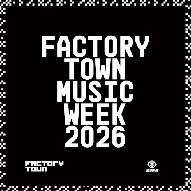 Factory Town Music Week Flyer